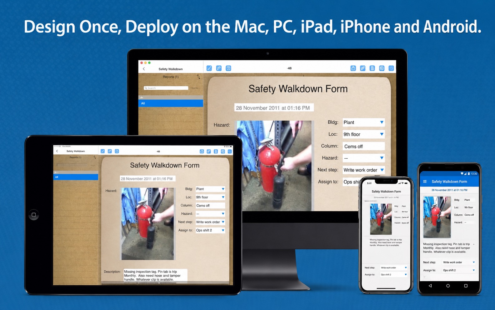 Design Once, Deploy on the Mac, PC, iPad, iPhone and Android